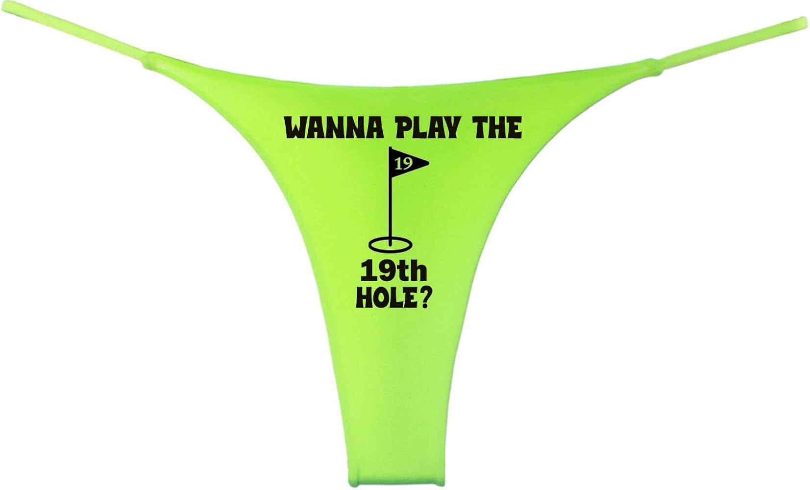 Southern Sisters Would You Like To Play The 19th Hole Funny Womens Golf Thong