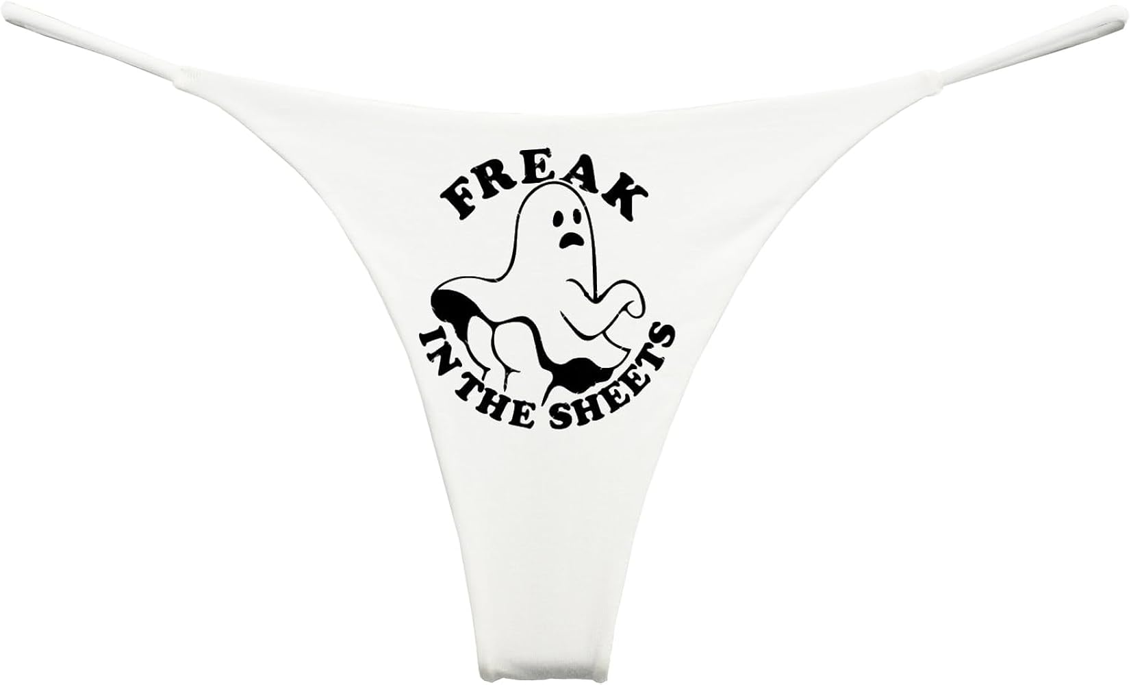 Southern Sisters Freak In The Sheets Ghost Funny Hallowen Thong Underwear For Women