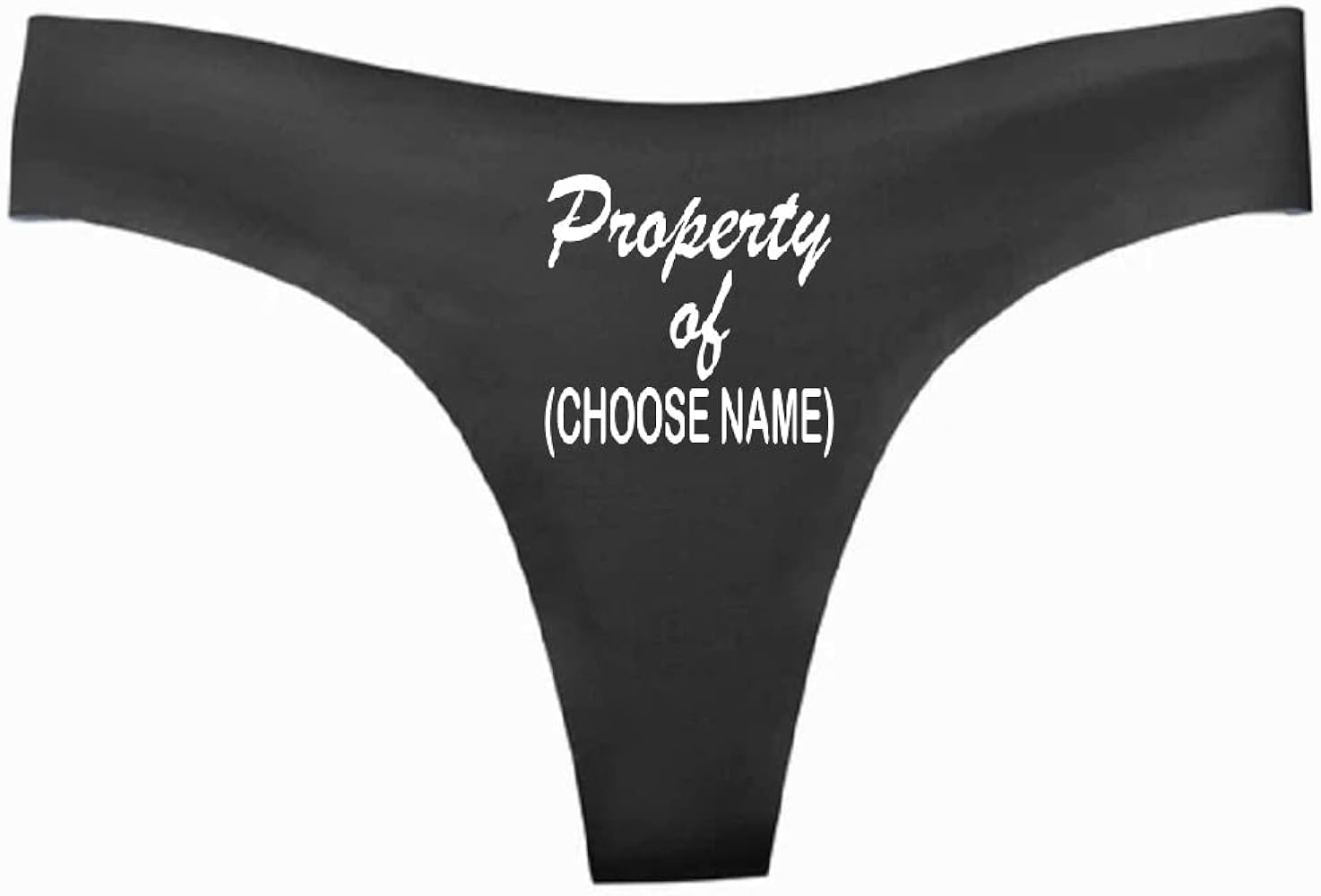 PROPERTY OF CUSTOMIZABLE BLACK THONG PANTIES