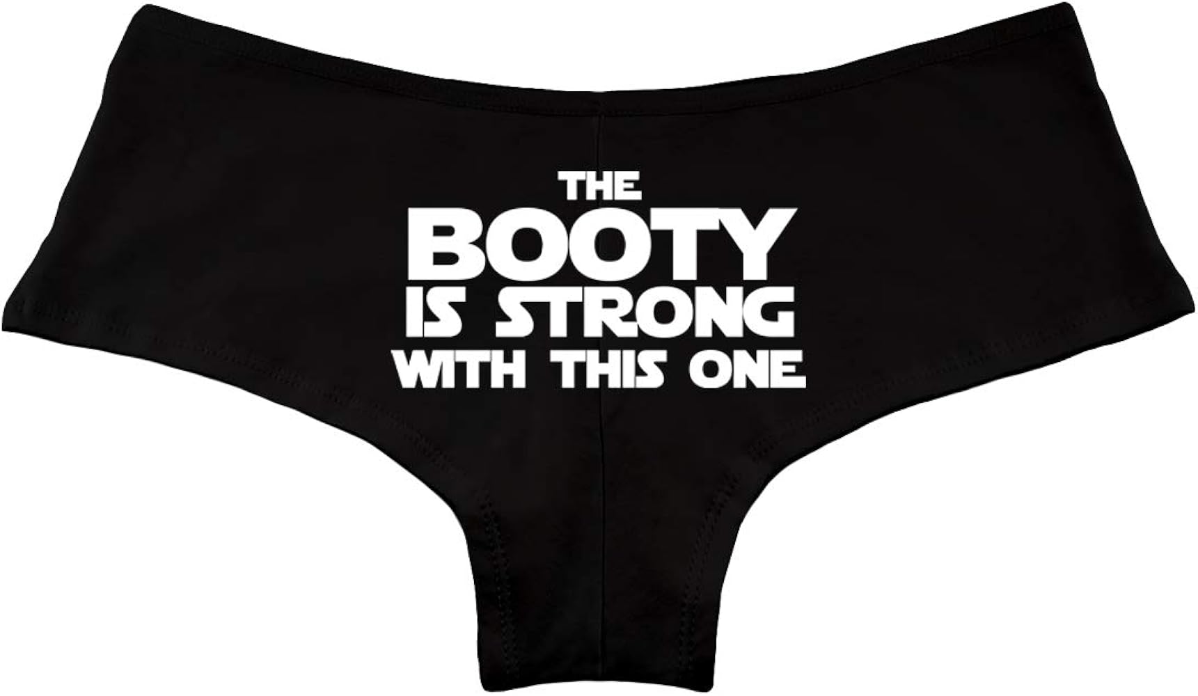 The Booty Is Strong With This One Women's Boyshort Underwear Panties