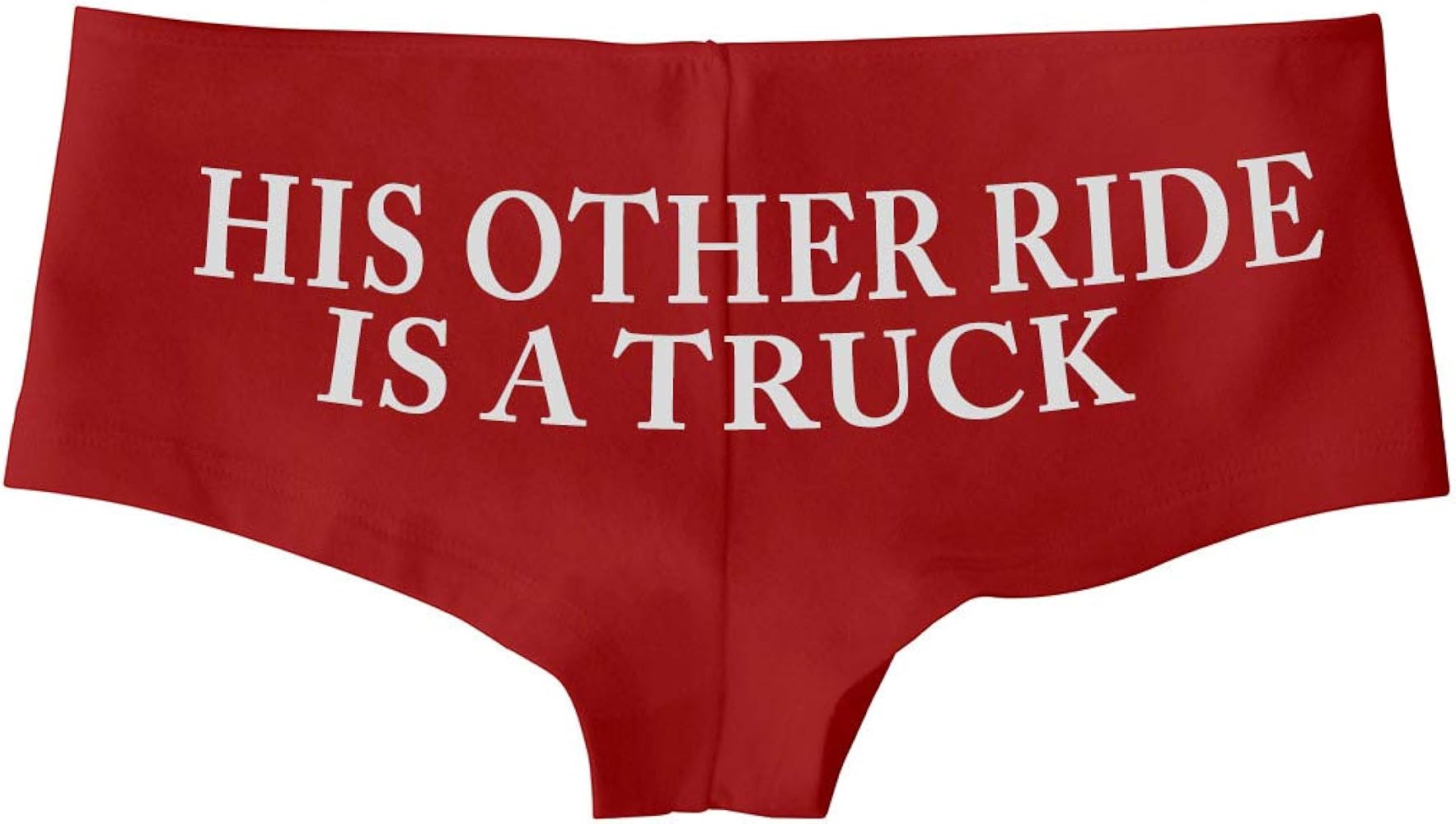 Southern Sisters Sexy Country Girls Panty His Other Ride Is A Truck Boy Short Novelty Funny Underwear